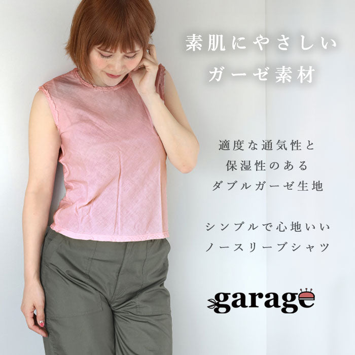 【全32色】ガーゼ服工房 garage（ガラージ）ダブルガーゼ シンプルノースリーブ レディース [TS-53-NS]